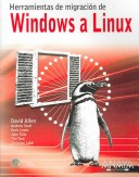 Book cover for Herramientas de Migracion de Windows a Linux Con 1 CD