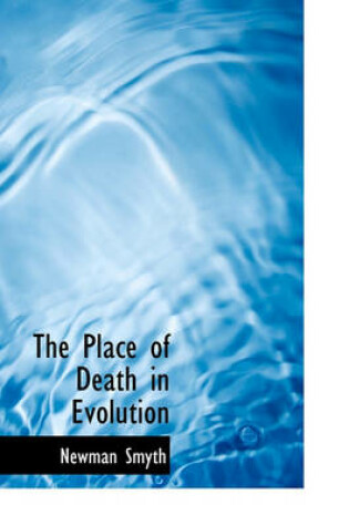 Cover of The Place of Death in Evolution