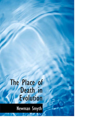 Book cover for The Place of Death in Evolution