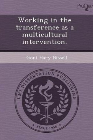 Cover of Working in the Transference as a Multicultural Intervention