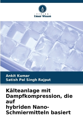 Book cover for Kälteanlage mit Dampfkompression, die auf hybriden Nano-Schmiermitteln basiert