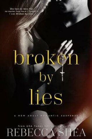 Cover of Broken by Lies