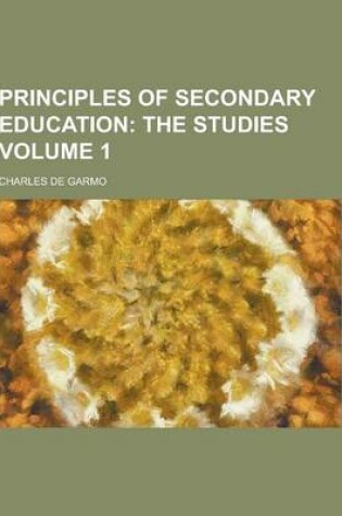 Cover of Principles of Secondary Education Volume 1