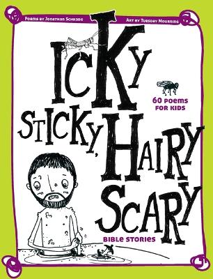 Book cover for Icky Sticky, Hairy Scary Bible Stories