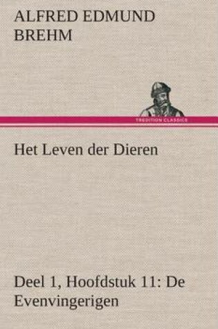 Cover of Het Leven der Dieren Deel 1, Hoofdstuk 11