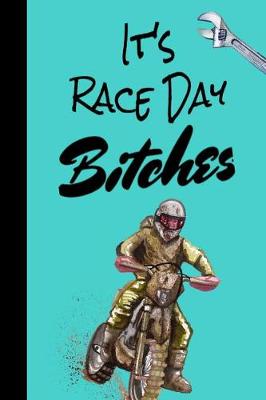 Book cover for It' Race Day Bitches