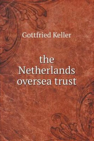 Cover of The Netherlands oversea trust