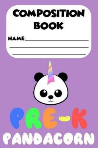 Cover of Composition Book Pre-K Pandacorn