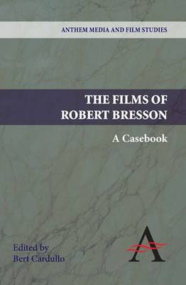 Book cover for The Films of Robert Bresson