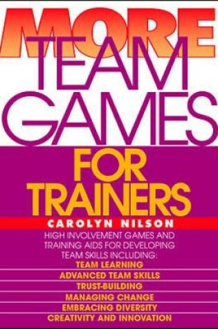 Cover of More Team Games for Trainers