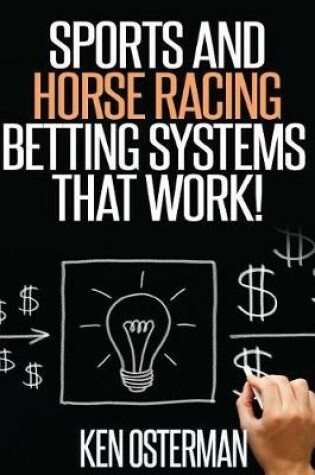 Cover of Sports and Horse Racing Betting Systems That Work!