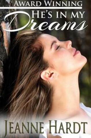 Cover of He's In My Dreams