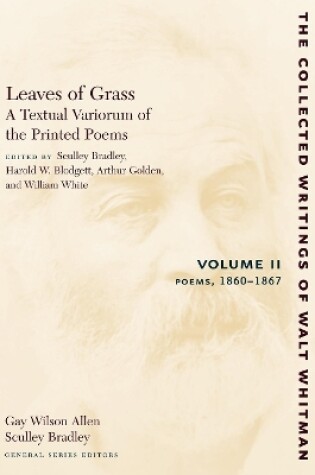 Cover of Leaves of Grass, A Textual Variorum of the Printed Poems: Volume II: Poems