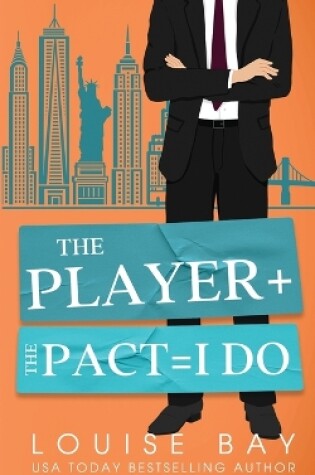 Cover of The Player + The Pact = I Do