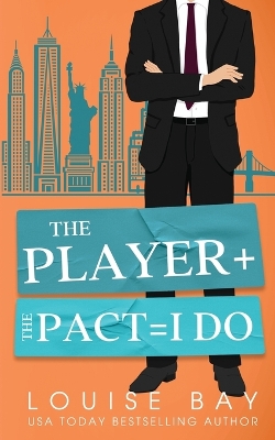 Book cover for The Player + The Pact = I Do