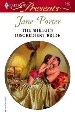 Cover of The Sheikh's Disobedient Bride