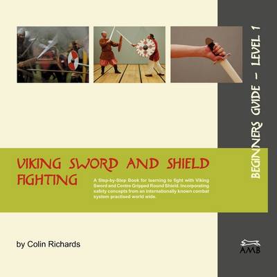 Book cover for Viking Sword and Shield Fighting Beginners Guide Level 1