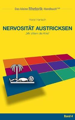 Book cover for Rhetorik-Handbuch 2100 - Nervositat austricksen