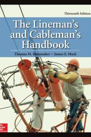 Cover of The Lineman's and Cableman's Handbook, Thirteenth Edition