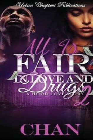 Cover of All Is Fair in Love and Drugs 2