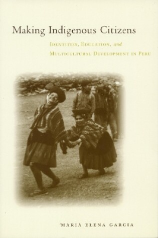 Cover of Making Indigenous Citizens