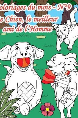 Cover of Coloriages du mois - N°9 - Le Chien, le meilleur ami de l'Homme