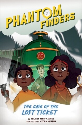 Cover of Phantom Finders: The Case of the Lost Ticket