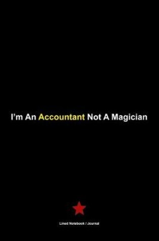 Cover of I'm an accountant not a magician