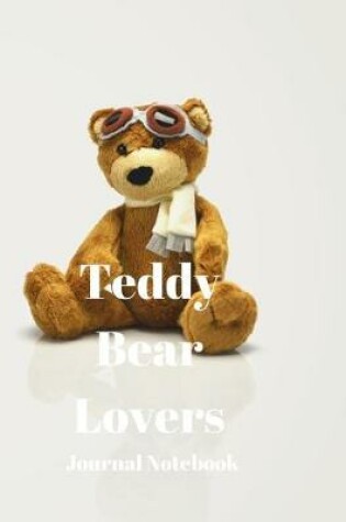 Cover of Teddy Bear Lovers Journal Notebook