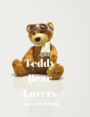 Book cover for Teddy Bear Lovers Journal Notebook
