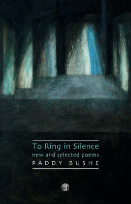 Book cover for The Ring In Silence - New And Selected Poems