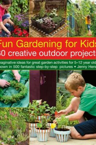 Cover of Fun Gardening for Kids