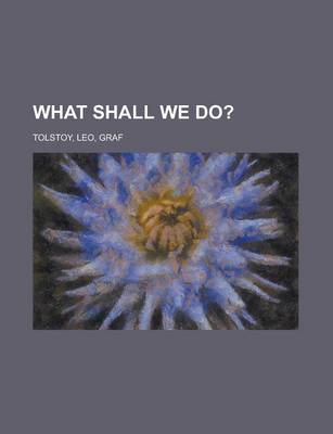 Book cover for What Shall We Do?