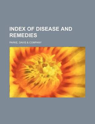 Book cover for Index of Disease and Remedies