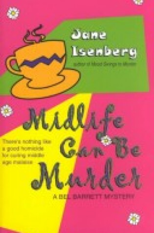 Cover of Midlife Can Be Murder