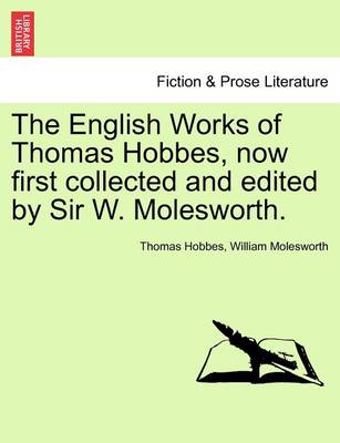 Book cover for The English Works of Thomas Hobbes, Now First Collected and Edited by Sir W. Molesworth. Vol. IX.