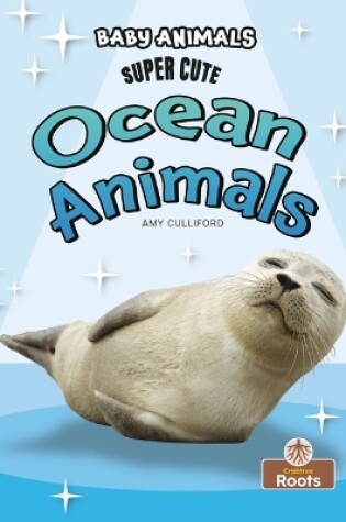 Cover of Super Cute Ocean Animals