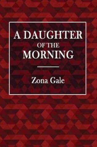 Cover of A Daughter of the Morning