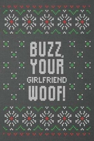 Cover of Buzz Your Girlfriend Woof