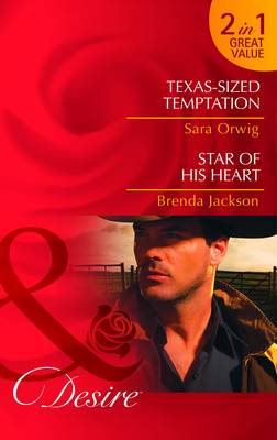 Book cover for Texas-Sized Temptation/ Star of His Heart