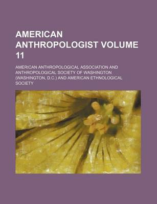 Book cover for American Anthropologist Volume 11