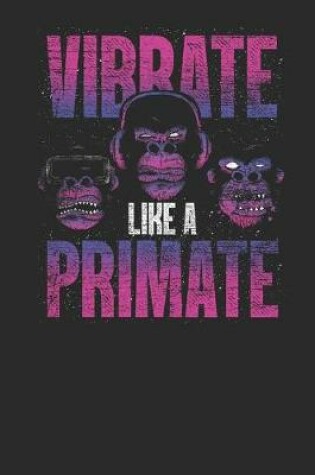 Cover of Vibrate Like A Primate
