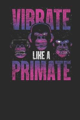 Book cover for Vibrate Like A Primate