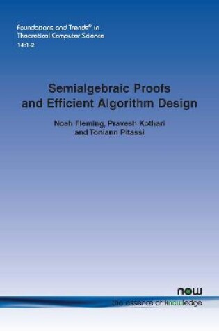 Cover of Semialgebraic Proofs and Efficient Algorithm Design