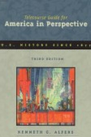 Cover of Telecourse Study Guide Vol.2 (American in Perspective:Us History Since1877, 3/E)