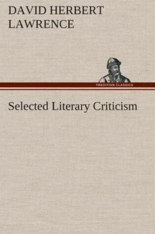 Cover of Selected Literary Criticism