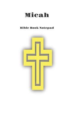 Book cover for Bible Book Notepad Micah