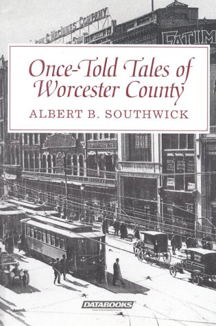 Book cover for Once-Told Tales of Worcester County