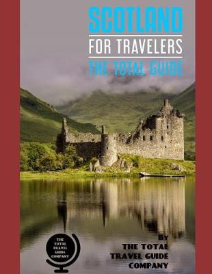 Book cover for SCOTLAND FOR TRAVELERS. The total guide