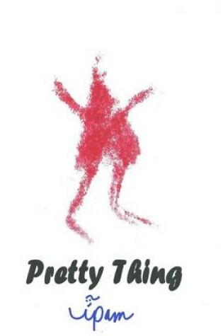 Cover of Pretty Thing